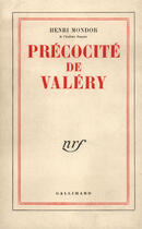 Couverture du livre « Precocite de valery » de Mondor Henri aux éditions Gallimard (patrimoine Numerise)