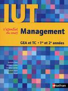 Couverture du livre « Management ; l'essentiel du cours ; IUT GEA et TC ; 1ère et 2ème années (édition 2009) » de  aux éditions Nathan