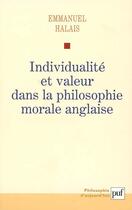 Couverture du livre « Individualité et valeur dans la philosophie morale anglaise » de Emmanuel Halais aux éditions Puf