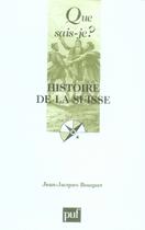 Couverture du livre « Histoire de la suisse » de Jean-Jacques Bouquet aux éditions Que Sais-je ?