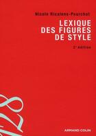 Couverture du livre « Lexique des figures de style (2e édition) » de Nicole Ricalens-Pourchot aux éditions Armand Colin