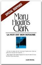 Couverture du livre « La nuit est mon royaume » de Mary Higgins Clark aux éditions Albin Michel