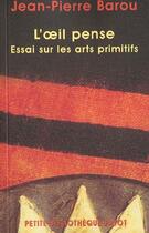 Couverture du livre « L'Oeil pense » de Barou Jean-Pierre aux éditions Payot