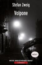 Couverture du livre « Volpone » de Stefan Zweig aux éditions Editions Payot