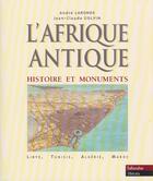 Couverture du livre « L afrique antique histoire et monuments lybie tunisie algerie maroc » de Laronde/Golvin aux éditions Tallandier