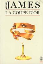 Couverture du livre « La coupe d'or » de Henry James aux éditions Le Livre De Poche