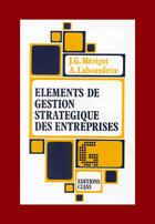 Couverture du livre « Éléments de gestion stratégique des entreprises » de Jean-Guy Merigot et André Labourdette aux éditions Cujas