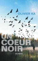 Couverture du livre « Un coeur noir » de Olivier Ka aux éditions Plon