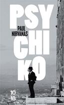 Couverture du livre « Psychiko » de Paul Nirvanas aux éditions 10/18