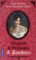 Couverture du livre « Orgueil et préjugés et zombies » de Jane Austen et Seth Grahame-Smith aux éditions Pocket