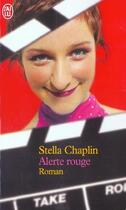Couverture du livre « Alerte rouge » de Stella Chaplin aux éditions J'ai Lu