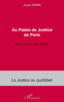 Couverture du livre « Au palais de justice de Paris » de Jasna Stark aux éditions L'harmattan