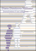 Couverture du livre « Journal intime d'une collégienne » de Diana Dimitrova-Williams aux éditions Amalthee
