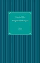 Couverture du livre « L'imprimeure française » de Nathalie Nallet aux éditions Books On Demand