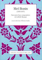 Couverture du livre « Mel Bonis (1858-1937) ; parcours d'une compositrice de la Belle Epoque » de Etienne Jardin aux éditions Actes Sud