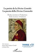 Couverture du livre « La poésie de la divine comédie : études, lectures et traductions » de Josiane Rieu et Anna Cerbo et Federico Corradi aux éditions L'harmattan