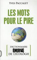 Couverture du livre « Petit dictionnaire énervé de l'écologie » de Yves Paccalet aux éditions L'opportun