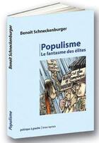 Couverture du livre « Populisme » de Benoit Schneckenburger aux éditions Bruno Leprince