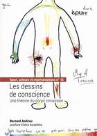 Couverture du livre « Les dessins de conscience : Une théorie du corps circassien » de Bernard Andrieu aux éditions Pu De Reims