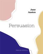 Couverture du livre « Persuasion » de Jane Austen aux éditions Hesiode