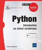 Couverture du livre « Python ; introduction au calcul numérique » de Michel Rousselet aux éditions Eni