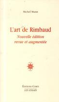 Couverture du livre « L'art de Rimbaud » de Murat Michel aux éditions Corti