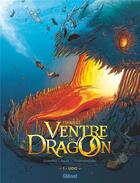 Couverture du livre « Dans le ventre du dragon Tome 1 : Udo » de Christophe Swal et Matthieu Gabella aux éditions Glenat