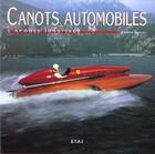 Couverture du livre « Canots automobiles - l'apogee, 1945-1962 » de Gerald Guetat aux éditions Etai
