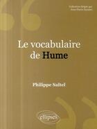 Couverture du livre « Le vocabulaire de : Hume » de Saltel aux éditions Ellipses