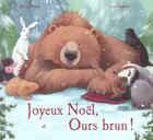 Couverture du livre « Joyeux noël, ours brun ! » de Jane Chapman et Karma Wilson aux éditions Milan