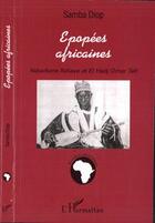 Couverture du livre « Epopees africaines » de Samba Diop aux éditions L'harmattan