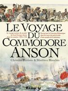 Couverture du livre « Le voyage du commodore Anson » de Matthieu Blanchin et Christian Perrissin aux éditions Futuropolis