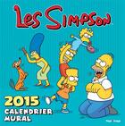 Couverture du livre « Les Simpson : calendrier mural (édition 2015) » de Matt Groening aux éditions Hugo Image