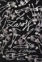 Couverture du livre « Le Zaroff » de Julien D' Abrigeon aux éditions Leo Scheer
