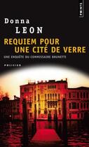 Couverture du livre « Requiem pour une cité de verre » de Donna Leon aux éditions Points