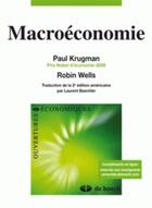 Couverture du livre « Macroéconomie » de Krugman/Wells aux éditions De Boeck Superieur