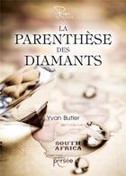 Couverture du livre « La parenthèse des diamants » de Yvan Butler aux éditions Persee