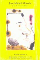 Couverture du livre « Carnets d'etudes 5 : jean-michel alberola cartes de visites,vers luisants » de Jean-Michel Alberola aux éditions Ensba