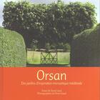 Couverture du livre « Orsan des jardins d inspiration » de Lesot Sonia aux éditions Gaud