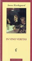 Couverture du livre « In vino veritas » de SØRen Kierkegaard aux éditions Climats