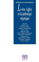 Couverture du livre « Le rêve, l'affect et la pathologie organique » de Sami-Ali, Mahmoud, Mahmoud aux éditions Edk Editions