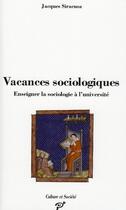 Couverture du livre « Vacances sociologiques » de J Siracusa aux éditions Pu De Vincennes