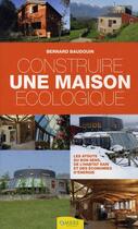 Couverture du livre « Construire une maison écologique » de Bernard Baudoin aux éditions Ambre