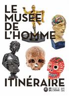 Couverture du livre « Le nouveau Musée de l'Homme ; itinéraire » de Cecile Aufaure aux éditions Art Lys