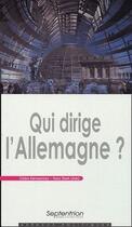 Couverture du livre « Qui dirige l'Allemagne ? » de Claire Demesmay aux éditions Pu Du Septentrion