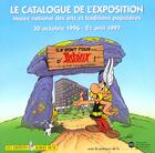 Couverture du livre « Ils sont fous...d'Astérix ; un mythe contemporain ; le catalogue de l'exposition » de Albert Urderzo et Rene Goscinny aux éditions Albert Rene