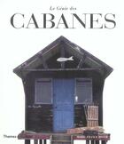 Couverture du livre « Le génie des cabanes » de Marie-France Boyer aux éditions Thames And Hudson