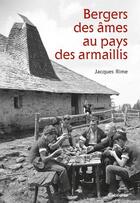 Couverture du livre « Bergers des ames au pays des armaillis » de Jacques Rime aux éditions Cabedita