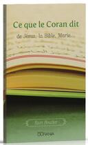 Couverture du livre « Ce que le Coran dit ; de Jésus, la Bible, Marie » de Kurt Beutler aux éditions Ourania