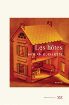 Couverture du livre « Les hôtes » de Myriam Ouellette aux éditions Xyz